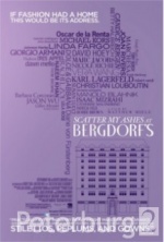 Бергдорф Гудман: Больше века на вершине модного олимпа (Scatter My Ashes at Bergdorf's)