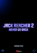 Джек Ричер 2: Никогда не возвращайся
