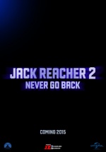 Джек Ричер 2: Никогда не возвращайся (Jack Reacher: Never Go Back)