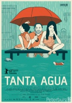 Дождь навсегда (Tanta agua)