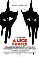 Супер-пупер Элис Купер (Super Duper Alice Cooper)
