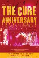 The Cure: Anniversary 1978-2018 Live in Hyde Park London