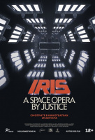 IRIS: A Space Opera by Justice