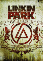 Linkin Park: Дорога к революции (Linkin Park: Road to Revolution: Live at Milton Keynes)